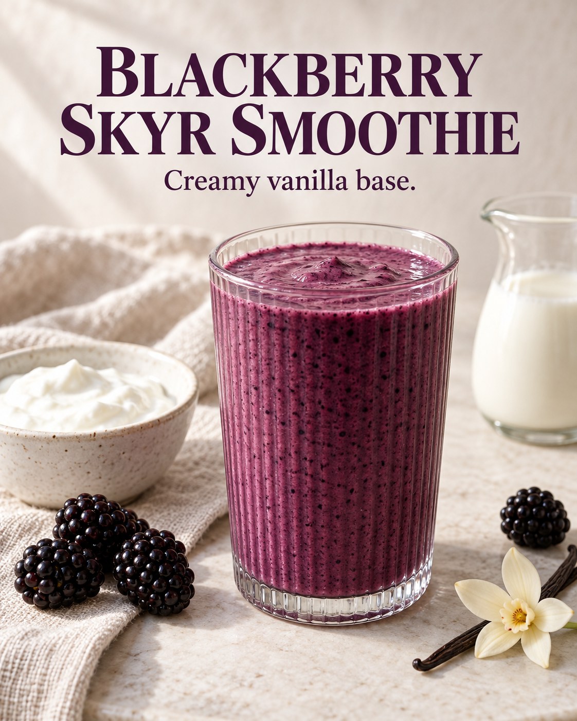 Purple blackberry skyr smoothie in a ribbed glass beside blackberries and plain skyr, with Blackberry Skyr Smoothie text.