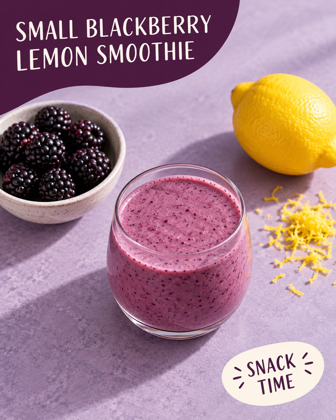 Purple blackberry yogurt smoothie in a small glass beside blackberries and lemon zest, with a Small Blackberry Lemon Smoothie headline.