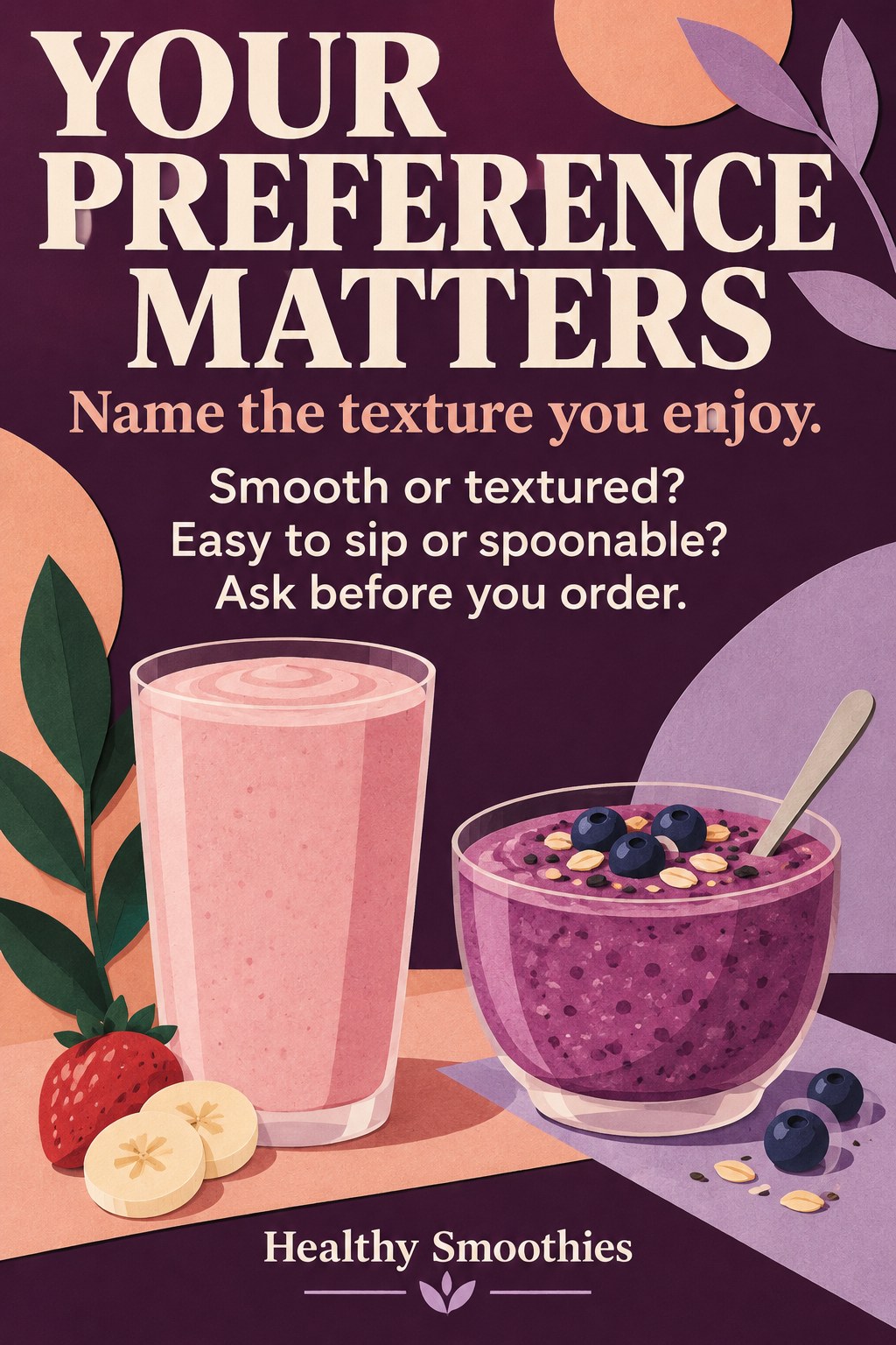 Two illustrated smoothie glasses with different consistencies beside bold text about naming a texture preference