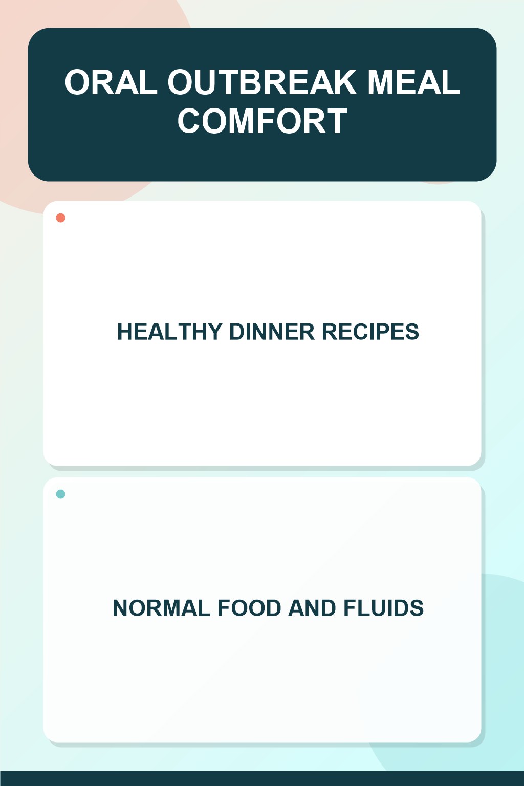 Oral Outbreak Meal Comfort infographic for Healthy Dinner Recipes, presenting respectful oral herpes comfort, hygiene, and safety education.