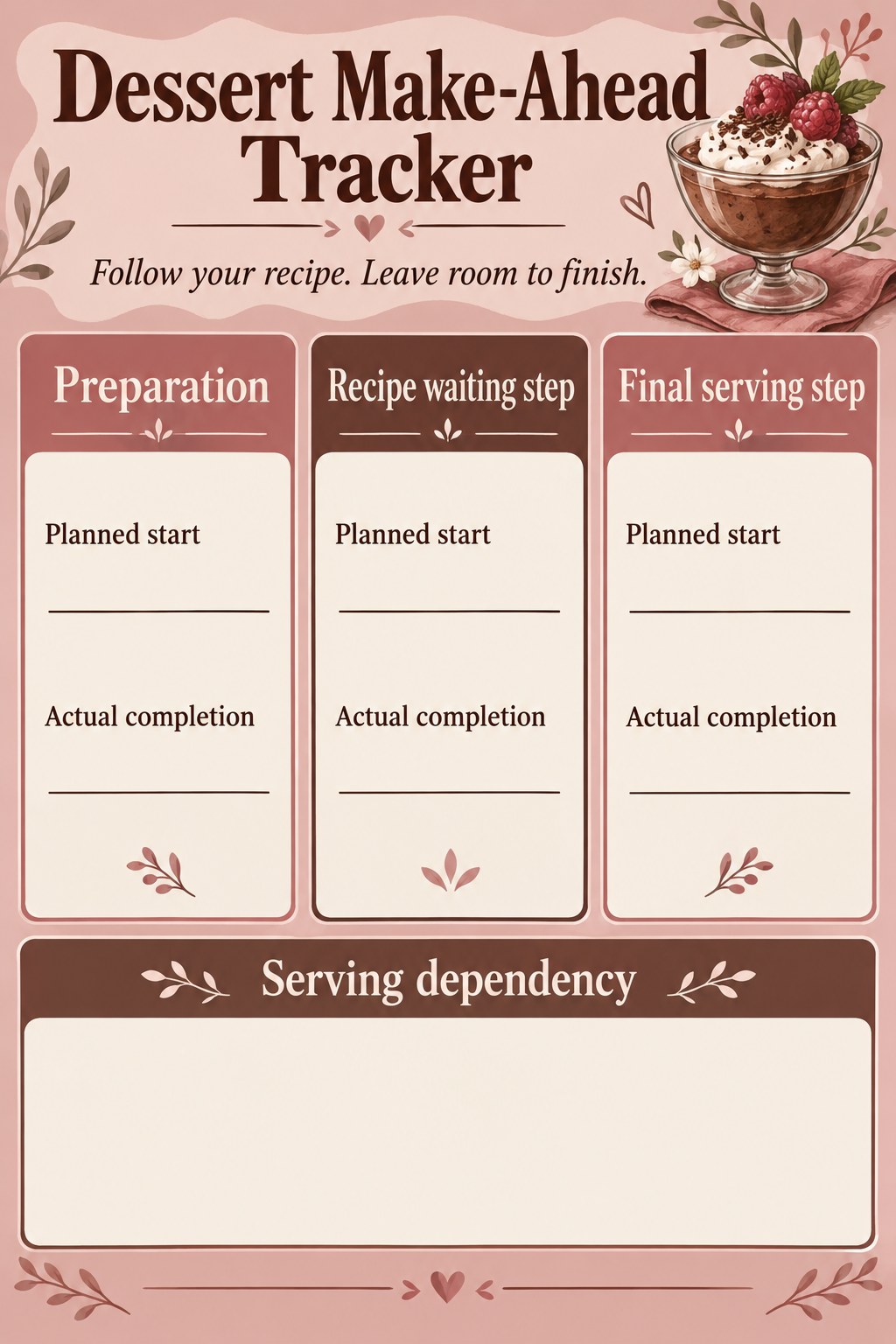 Blank dessert make-ahead tracker with preparation, recipe waiting step, final serving step, and timing fields.