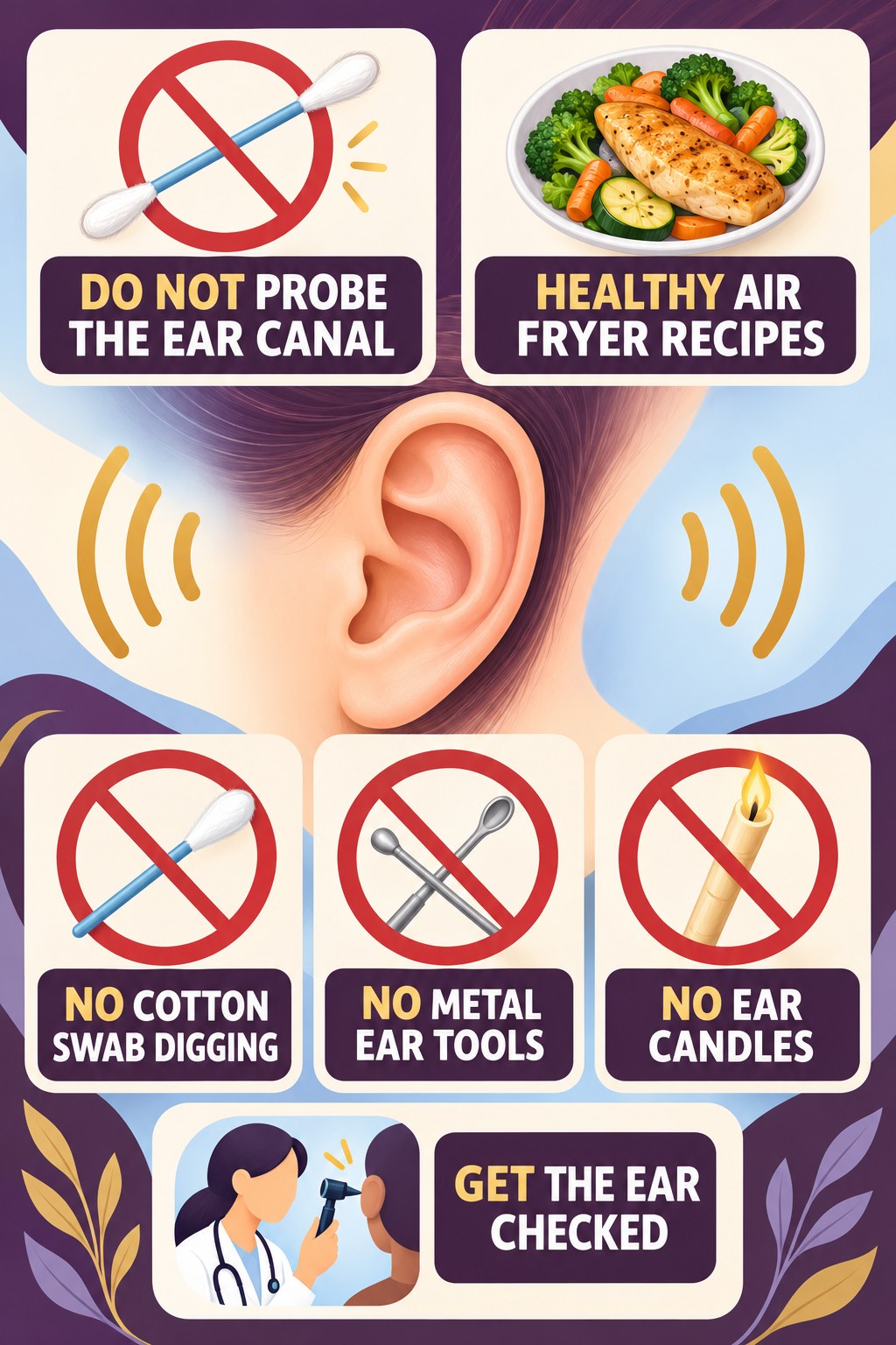Earwax and Ear-Cleaning Safety infographic for Healthy Air Fryer Recipes with four concise tinnitus-awareness points.