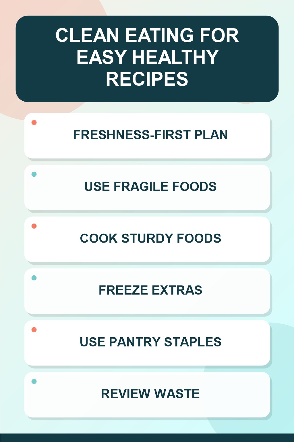 Freshness-First Plan clean eating infographic for Easy Healthy Recipes, showing five practical planning and preparation stages.