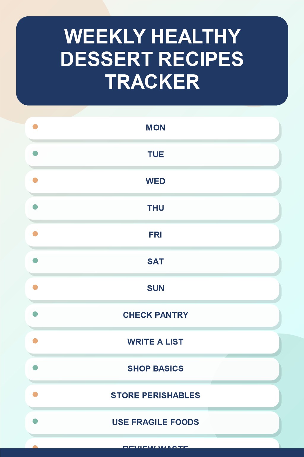 Weekly Healthy Dessert Recipes printable-style tracker graphic with six labeled rows, empty checkboxes, and a reflection area.