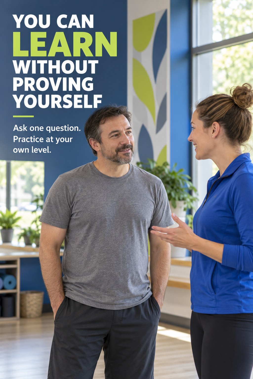 Adult man listening to an instructor in a bright recreation room with encouragement to learn without proving himself.