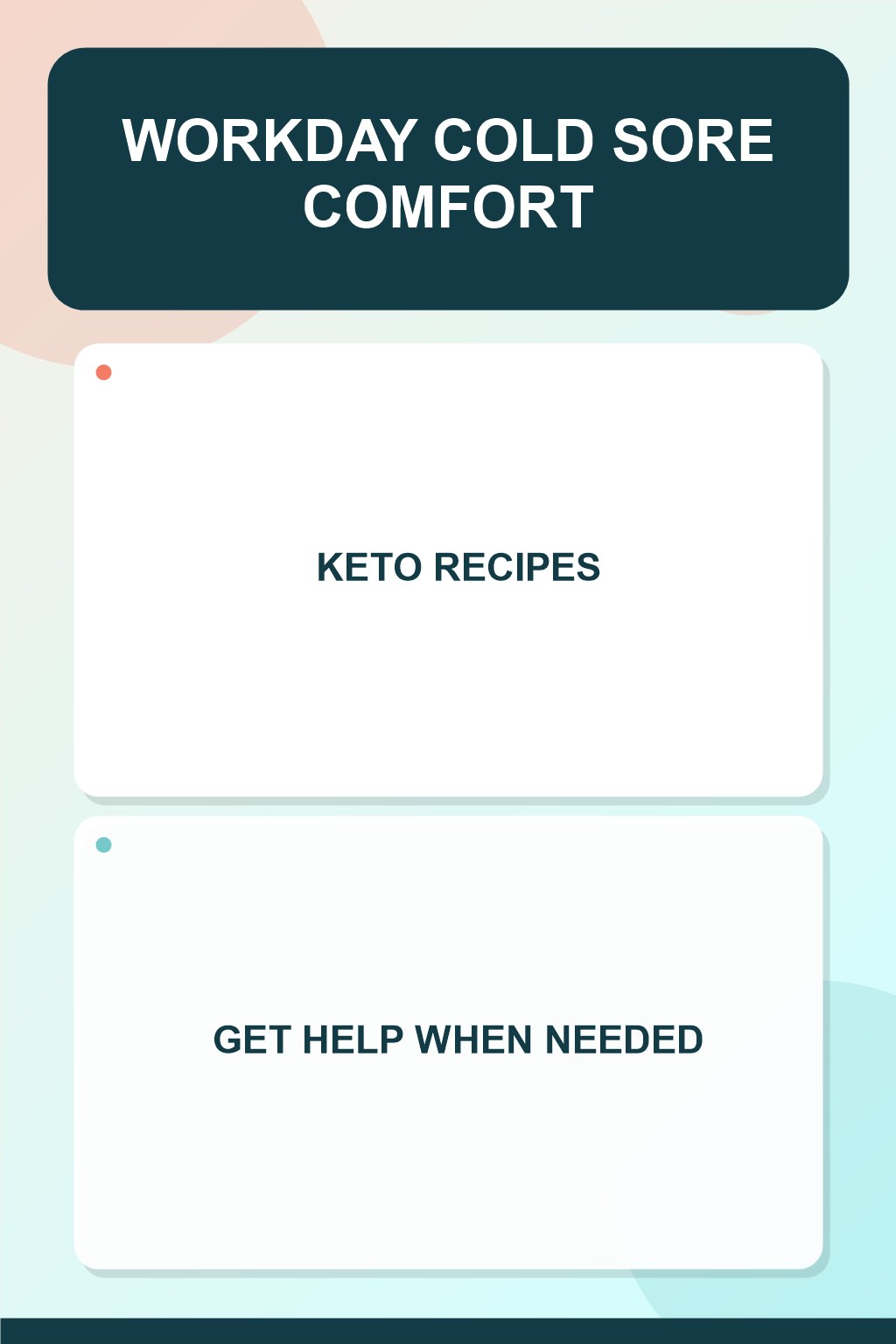Workday Cold Sore Comfort infographic for Keto Recipes, presenting respectful oral herpes comfort, hygiene, and safety education.