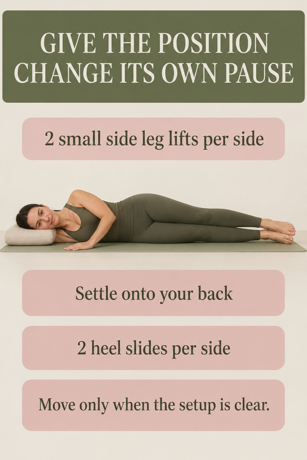 Adult lying on one side with straight stacked legs and the head supported on a cushion.