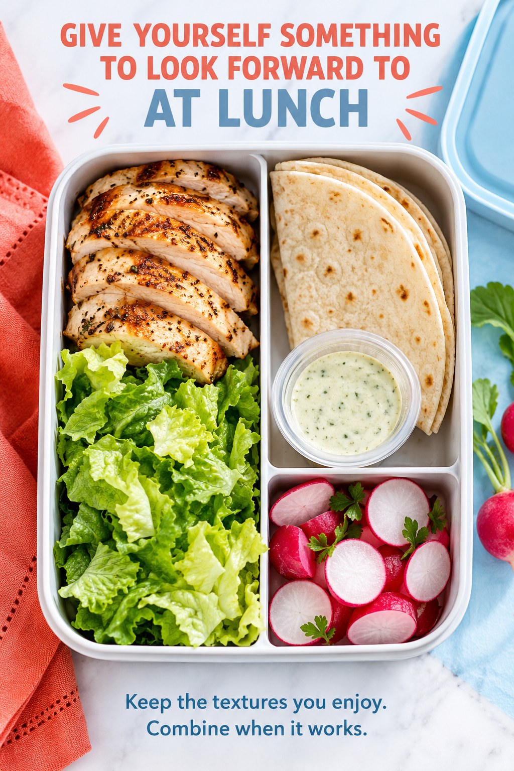 Chicken wrap ingredients with crisp vegetables and dressing stored separately beside an encouraging lunch message.