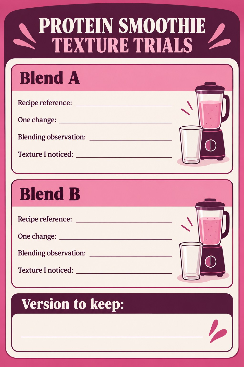 Two blank protein smoothie texture trial cards with recipe, change, blending observation, and texture fields.