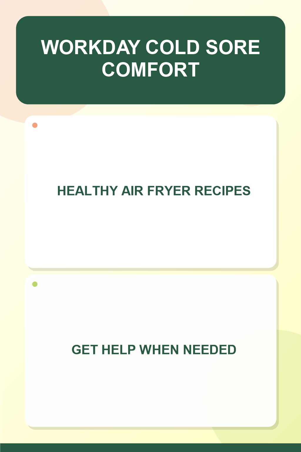 Workday Cold Sore Comfort infographic for Healthy Air Fryer Recipes, presenting respectful oral herpes comfort, hygiene, and safety education.
