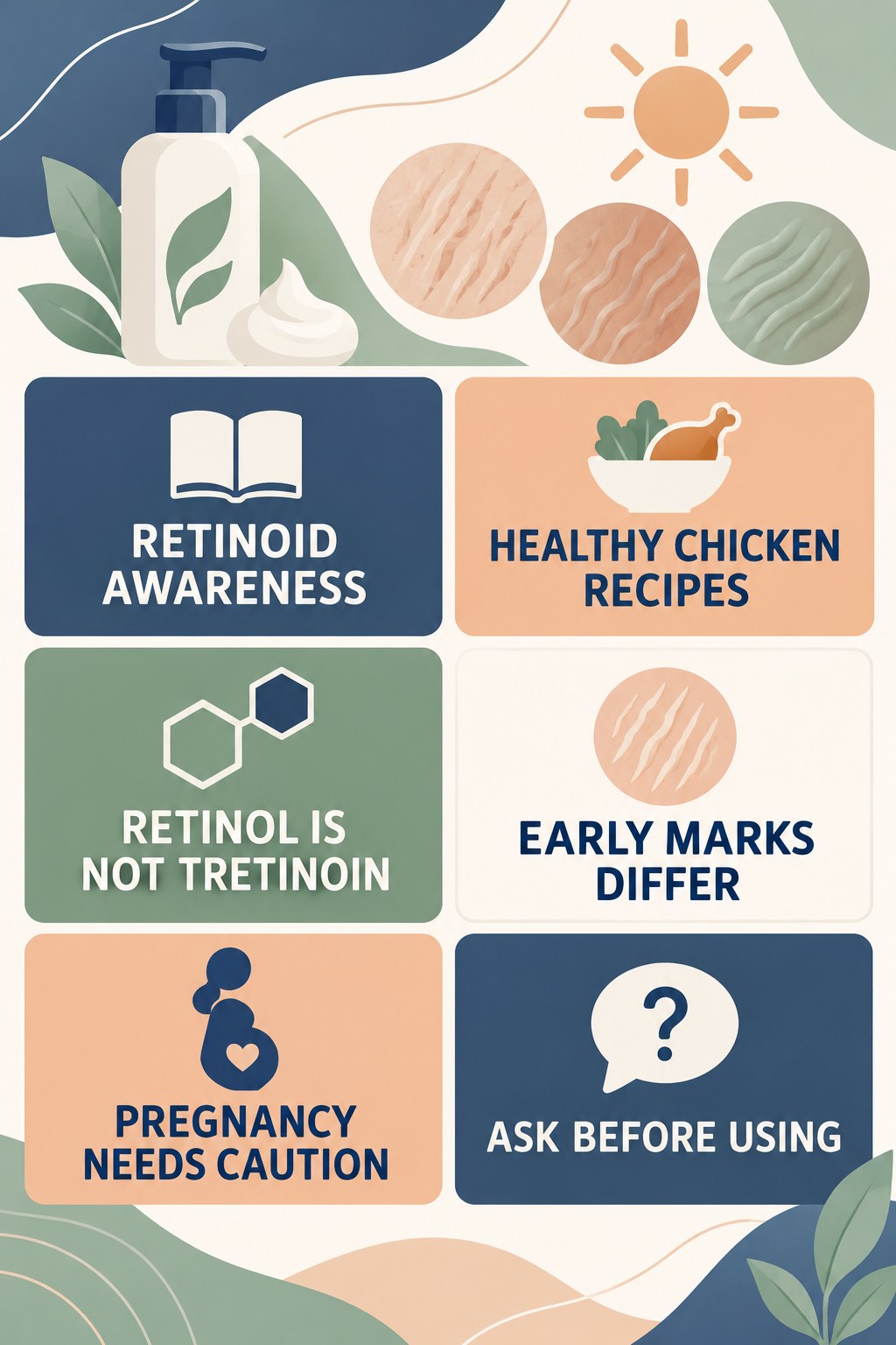 Retinol and Retinoid Awareness infographic for Healthy Chicken Recipes with four concise, body-neutral stretch-mark skincare points.