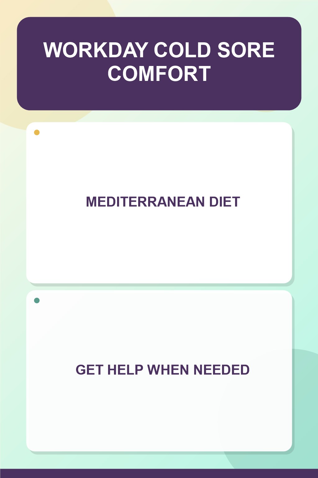 Workday Cold Sore Comfort infographic for Mediterranean Diet, presenting respectful oral herpes comfort, hygiene, and safety education.