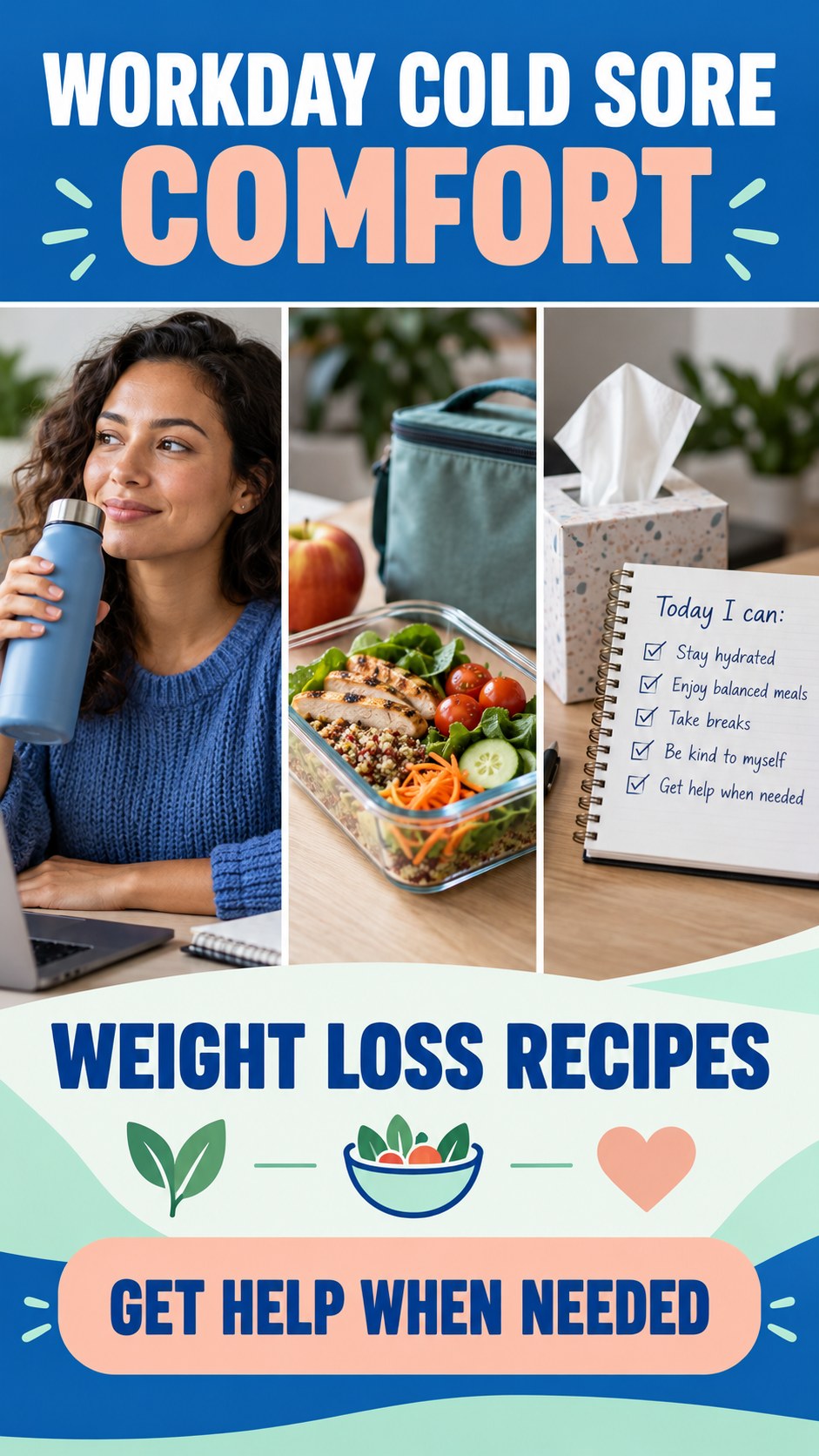 Workday Cold Sore Comfort infographic for Weight Loss Recipes, presenting respectful oral herpes comfort, hygiene, and safety education.