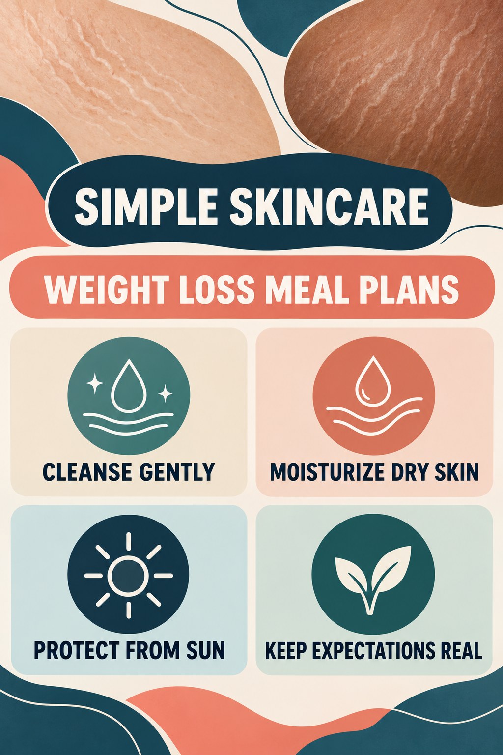 Simple Stretch Mark Skincare Checklist infographic for Weight Loss Meal Plans with four concise, body-neutral stretch-mark skincare points.