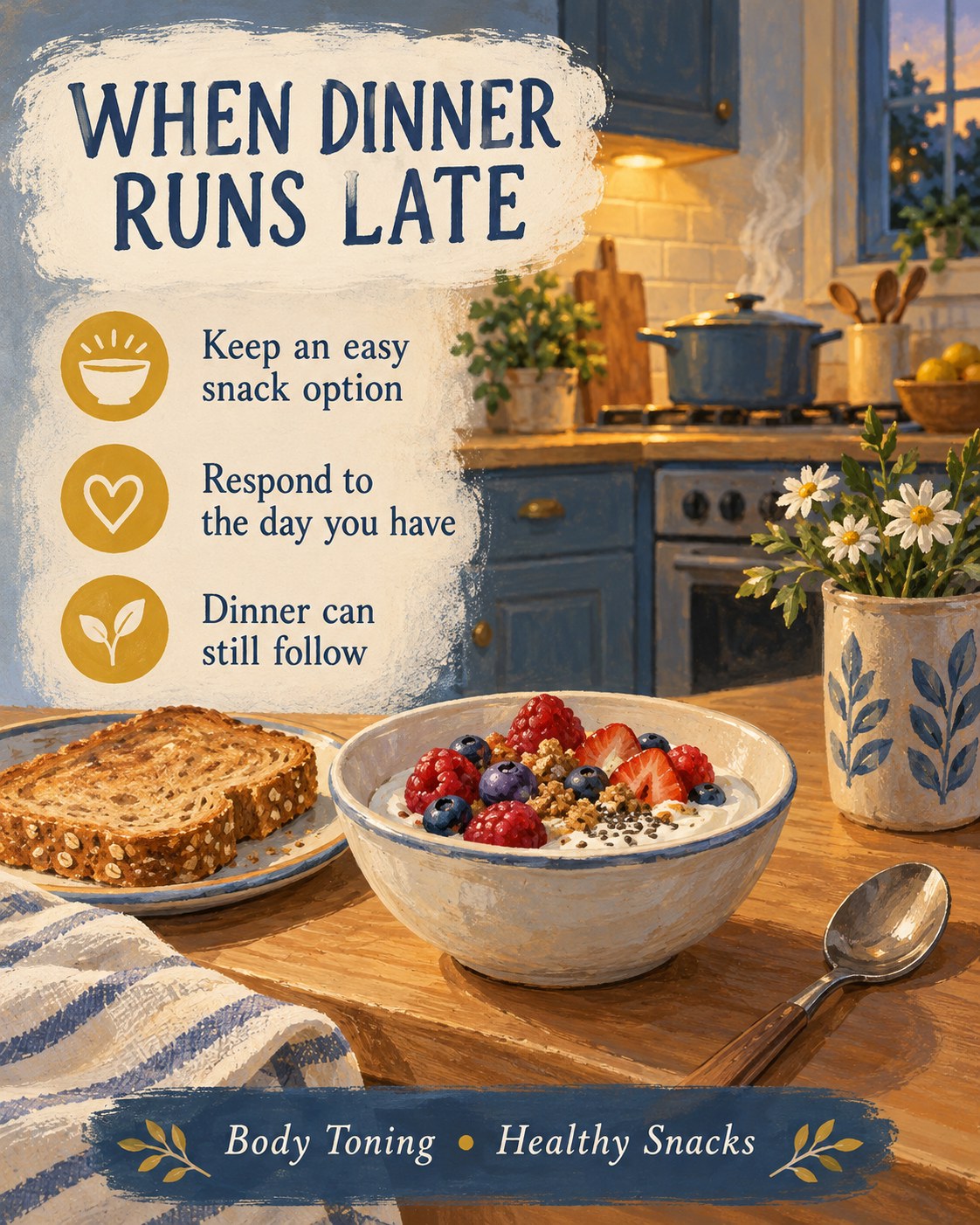 Toast, yogurt and berries on a kitchen counter beside a simple dinner preparation scene.
