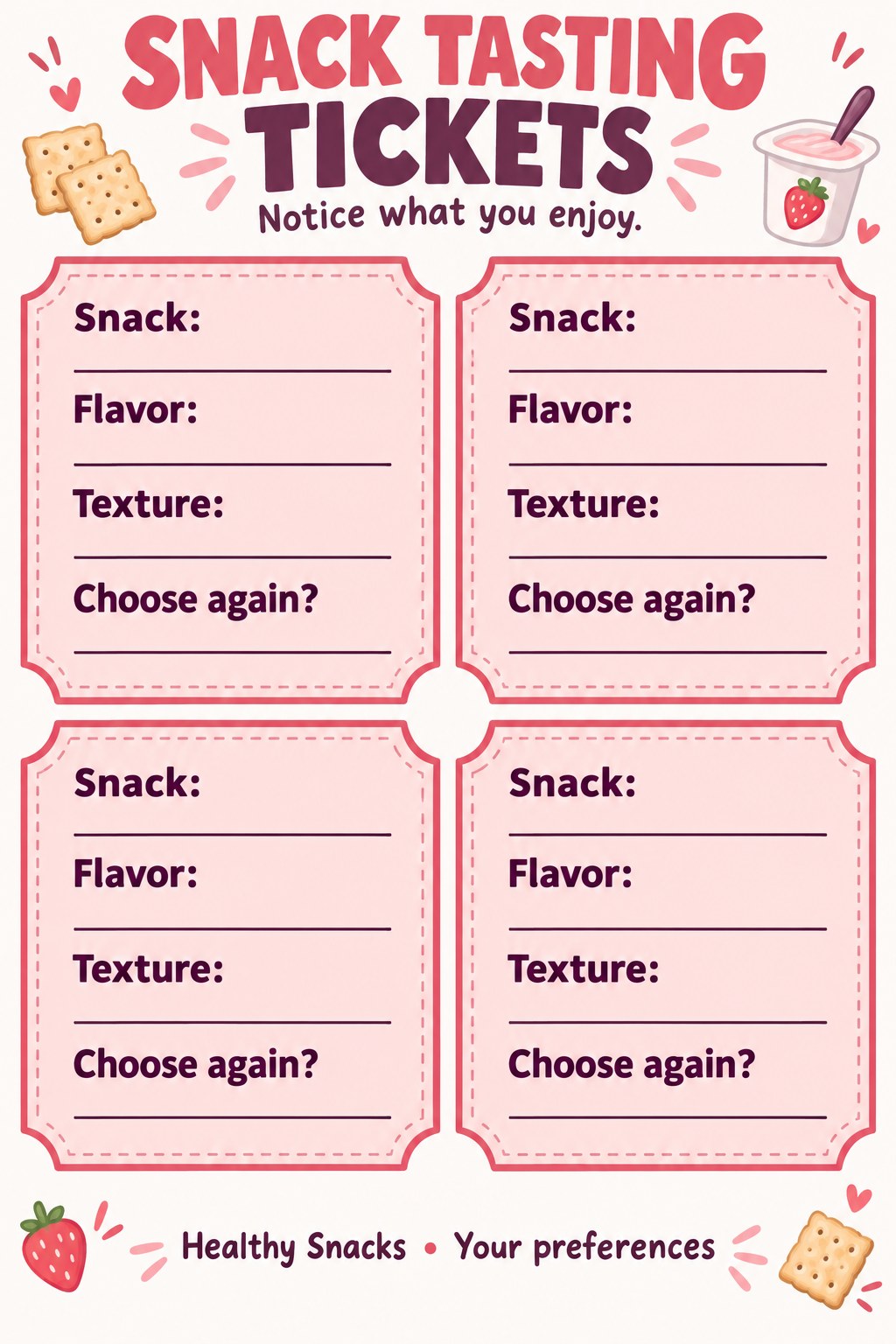 Four blank tasting tickets for snack name, flavor, texture, and repeat choice