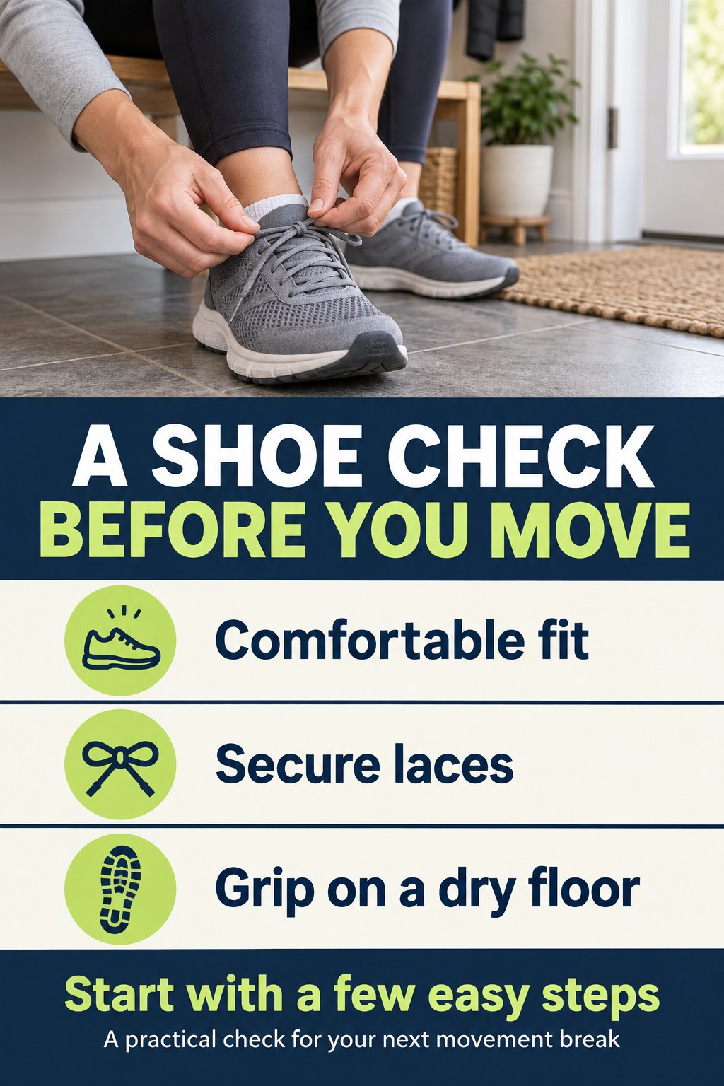Close-up of an adult tying a walking shoe above a navy and lime checklist for fit, secure laces, and grip on a dry floor.